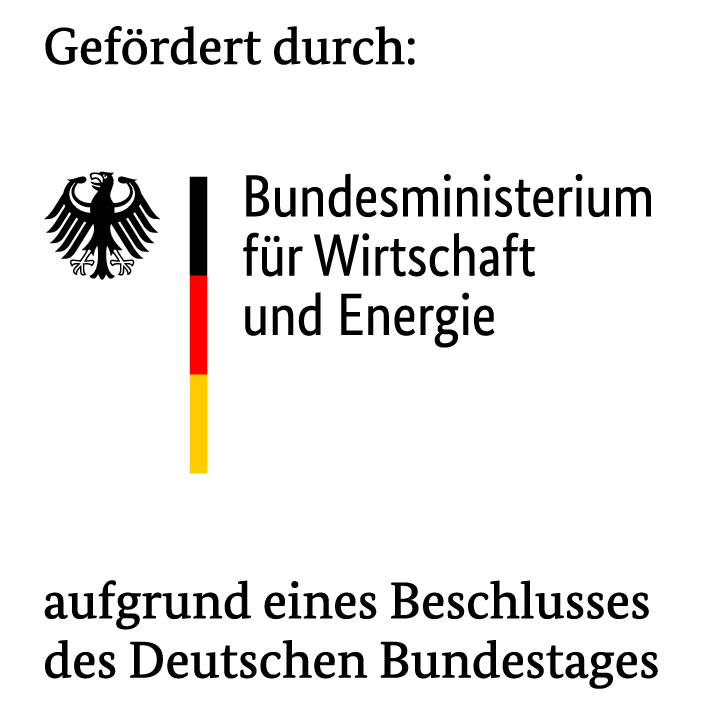 Gefördert durch: Bundesministerium für Wirtschaft und Energie aufgrund eines Beschlusses des Deutschen Bundestages